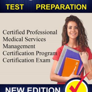 Study Certified Professional Medical Services Management  Practice Course - Proxsoft