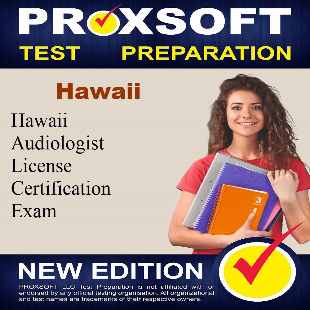 Study Hawaii Audiologist License Practice Course - Proxsoft