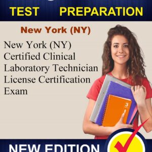 Study New York (NY) Certified Clinical Laboratory Technician License Practice Course - Proxsoft