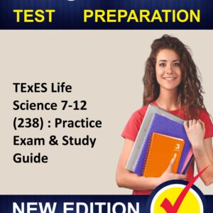 Study TExES Life Science 7-12 (238) Flashcard Study System Practice Course - Proxsoft