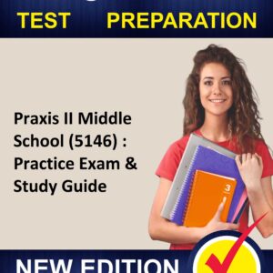 Study Praxis II Middle School: Content Knowledge (5146) Exam Secrets Study Guide Practice Course - Proxsoft