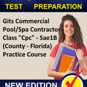 Study Gits Commercial Pool/Spa Contractor - Class "Cpc" - Sae1B (County - Florida) Practice Course - Proxsoft