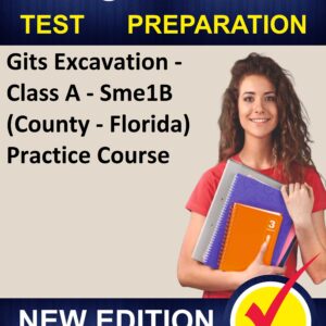 Study Gits Excavation - Class A - Sme1B (County - Florida) Practice Course - Proxsoft